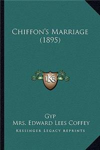 Chiffon's Marriage (1895)