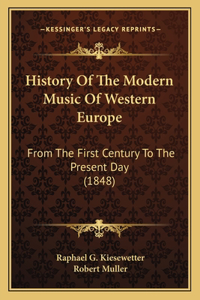 History of the Modern Music of Western Europe