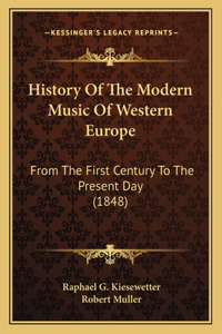 History Of The Modern Music Of Western Europe