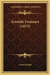 Aristide Froissart (1873)