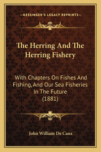 Herring And The Herring Fishery