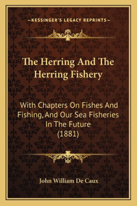 Herring And The Herring Fishery