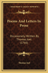 Poems And Letters In Prose