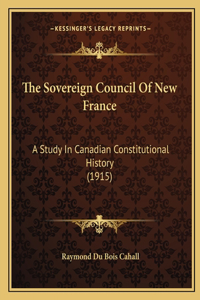 Sovereign Council Of New France