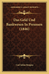 Geld Und Bankwesen In Preussen (1846)