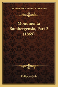 Monumenta Bambergensia, Part 2 (1869)