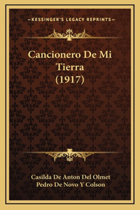 Cancionero De Mi Tierra (1917)