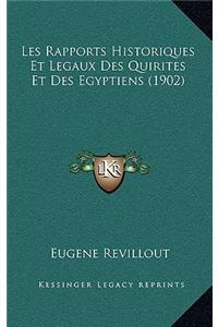 Les Rapports Historiques Et Legaux Des Quirites Et Des Egyptiens (1902)