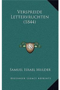 Verspreide Lettervruchten (1844)
