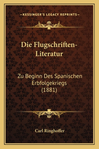 Die Flugschriften-Literatur