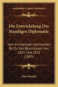 Entwickelung Der Standigen Diplomatie