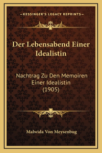 Der Lebensabend Einer Idealistin