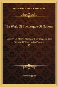 The Work Of The League Of Nations
