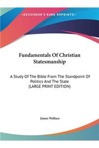 Fundamentals of Christian Statesmanship