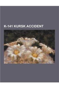 K-141 Kursk Accident