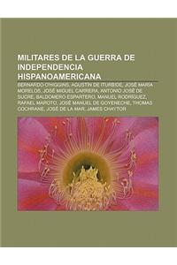 Militares de La Guerra de Independencia Hispanoamericana