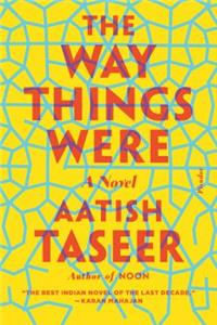 The Way Things Were: A Novel