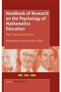Handbook of Research on the Psychology of Mathematics Education