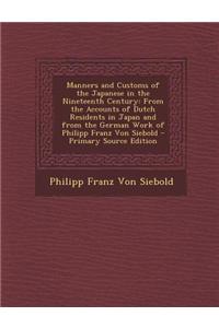 Manners and Customs of the Japanese in the Nineteenth Century