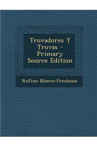 Trovadores y Trovas