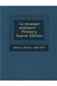 La Musique Militaire