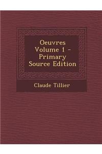 Oeuvres Volume 1 (Primary Source)