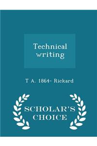 Technical Writing - Scholar's Choice Edition