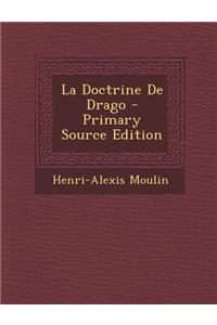 La Doctrine de Drago - Primary Source Edition