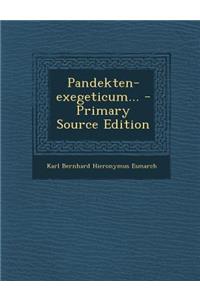 Pandekten-Exegeticum... - Primary Source Edition