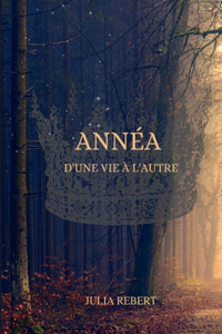 Annea - D'une Vie a L'autre