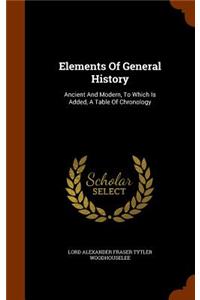 Elements Of General History