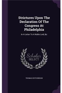 Strictures Upon The Declaration Of The Congress At Philadelphia