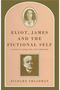 Eliot, James and the Fictional Self