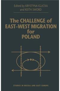 Challenge of East-West Migration for Poland