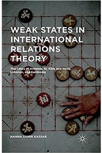 Weak States in International Relations Theory