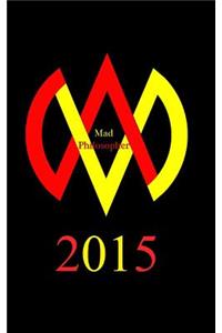 Mad Philosopher 2015 (2nd Edition)