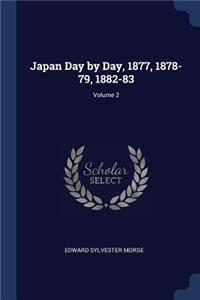 Japan Day by Day, 1877, 1878-79, 1882-83; Volume 2