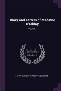 Diary and Letters of Madame D'arblay; Volume 7