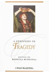 A Companion to Tragedy