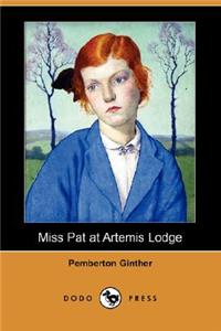 Miss Pat at Artemis Lodge (Dodo Press)
