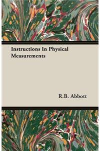 Instructions in Physical Measurements