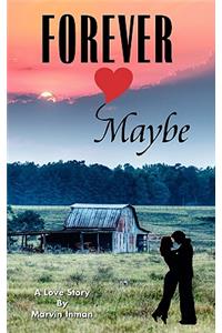 Forever Maybe