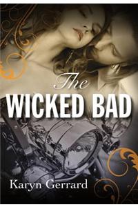 The Wicked Bad