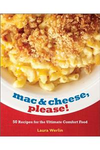 Mac and Cheese, Please!
