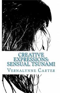 Creative Expressions: Sensual Tsunami
