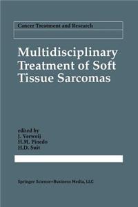 Multidisciplinary Treatment of Soft Tissue Sarcomas