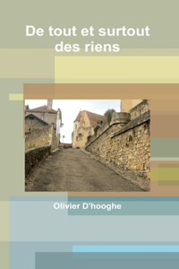 De tout et surtout des riens