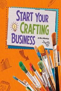 Start Your Crafting Business