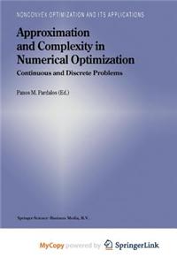 Approximation and Complexity in Numerical Optimization