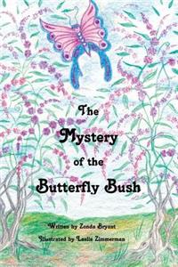 Mystery of the Butterfly Bush